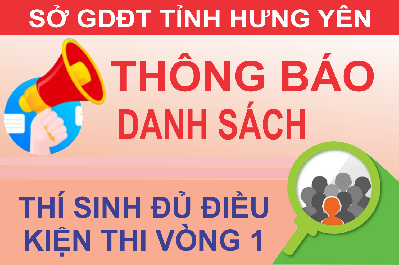 Thông báo danh sách thí sinh đủ điều kiện, tiêu chuẩn dự thi Vòng 1  kỳ tuyển dụng viên chức vào làm việc tại các cơ sở giáo dục mầm non,  phổ thông tỉnh Hưng Yên, năm học 2025-2026