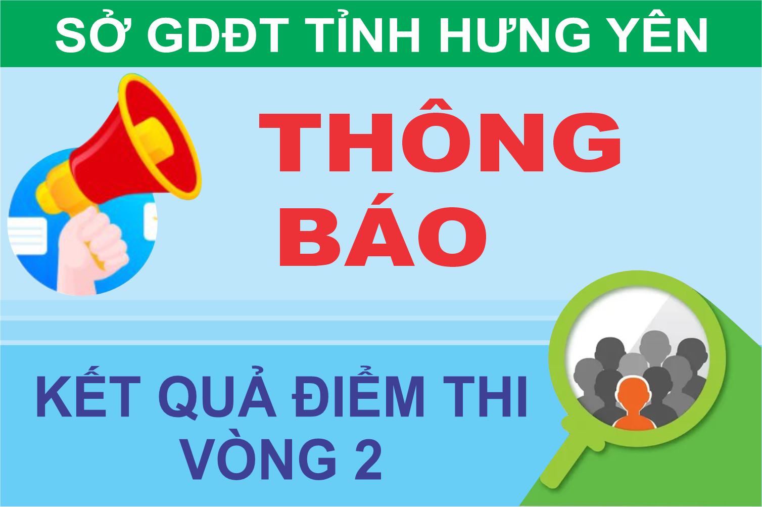 Thông báo kết quả điểm thi của thí sinh dự tuyển Vòng 2 kỳ tuyển dụng viên chức vào làm việc tại các cơ sở giáo dục mầm non,  phổ thông tỉnh Hưng Yên, năm học 2025-2026