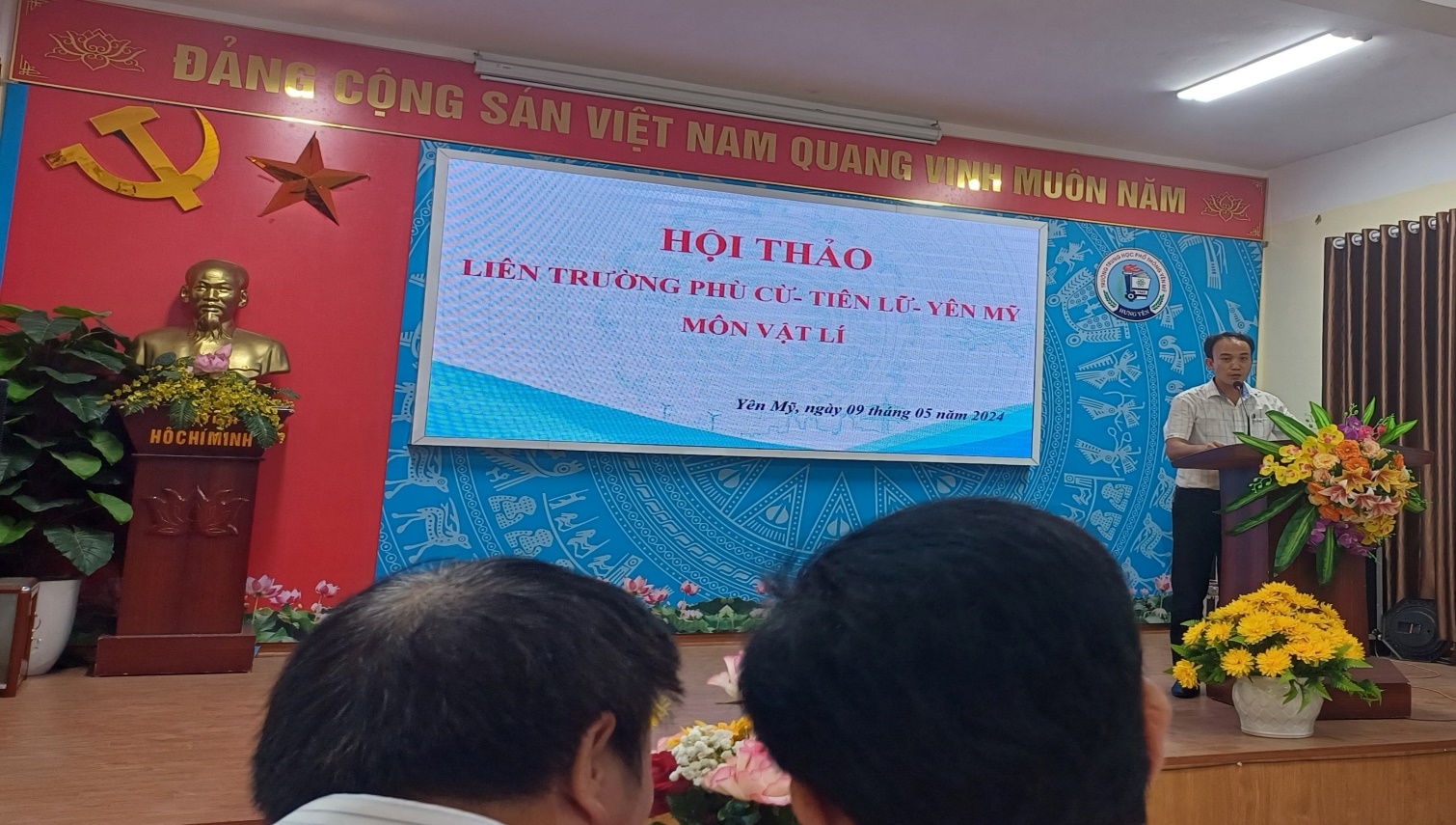 HỘI THẢO CHUYÊN ĐỀ DẠY HỌC MÔN  VẬT LÍ CỤM BA TRƯỜNG  THPT PHÙ CỪ - THPT TIÊN LỮ - THPT YÊN MỸ