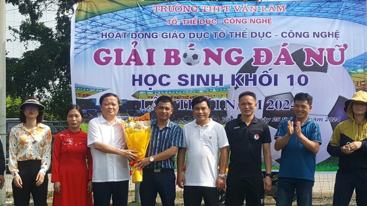 TRƯỜNG THPT VĂN LÂM - GIẢI BÓNG ĐÁ NỮ SẴN SÀNG CHO NHỮNG KHÁT VỌNG TRẺ