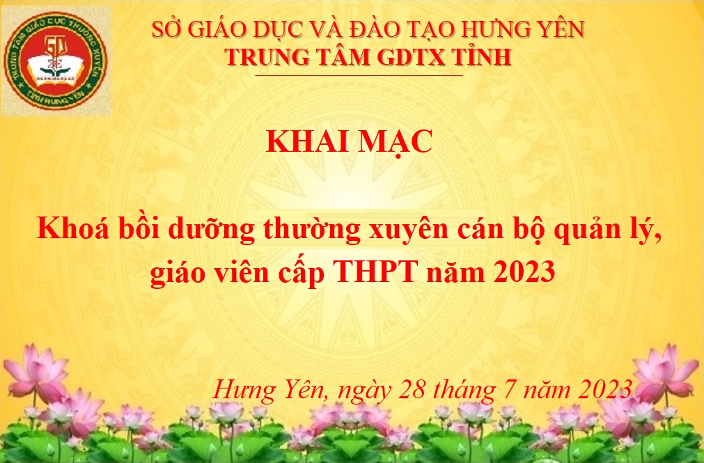 Chương trình BDTX cán bộ quản lý, giáo viên cấp THPT tại Trung tâm GDTX tỉnh Hưng Yên